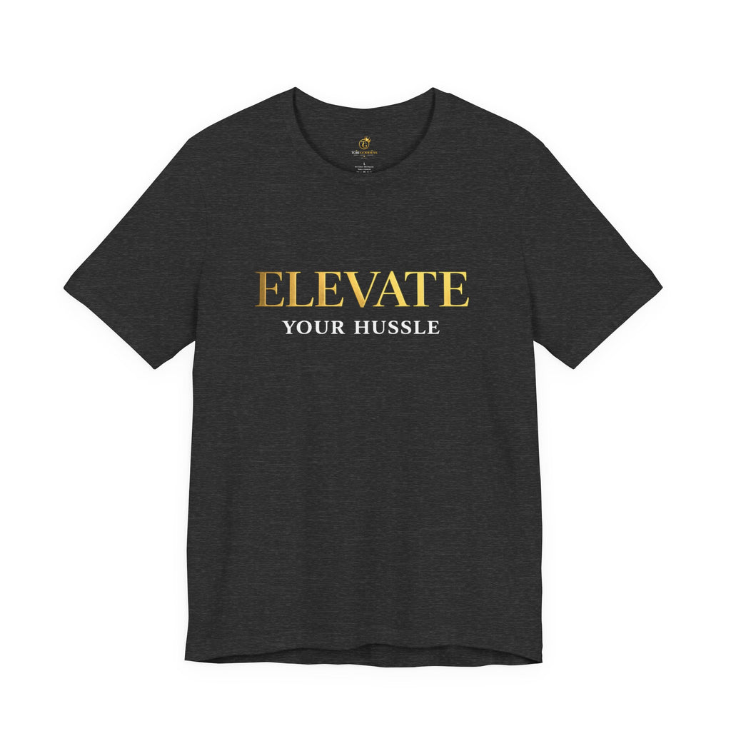 Elevate Your Hussle